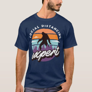 T-shirt Social Distances Expert Drôle Sasquatch1