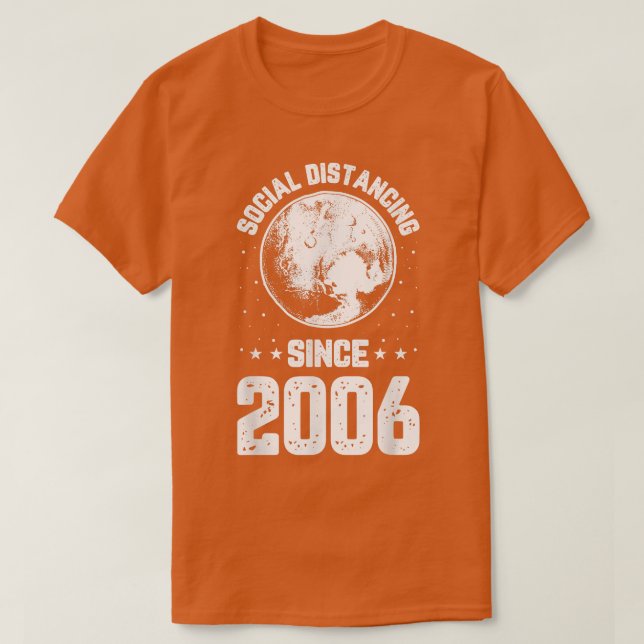 T-shirt Social Pluto Distancing Since 2006 Funny Science G (Design devant)