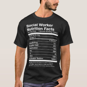 T-shirt Social Worker Nutrition Facts drôle