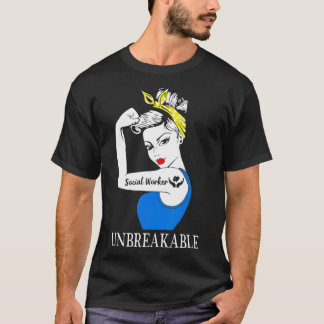 T-shirt Social Worker Unbreakable Parfait Cadeau pour femm
