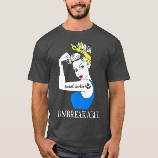 T-shirt Social Worker Unbreakable Parfait Cadeau pour femm