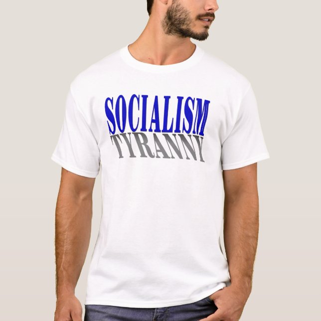 T-shirt Socialisme-Tyrannie-Chemise (Devant)