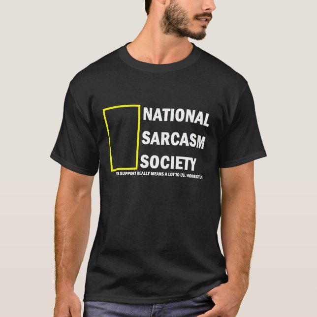 T-shirt Société nationale de sarcasme (Devant)