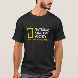T-shirt Société Nationale De Sarcasme Drôle Satirique Paro