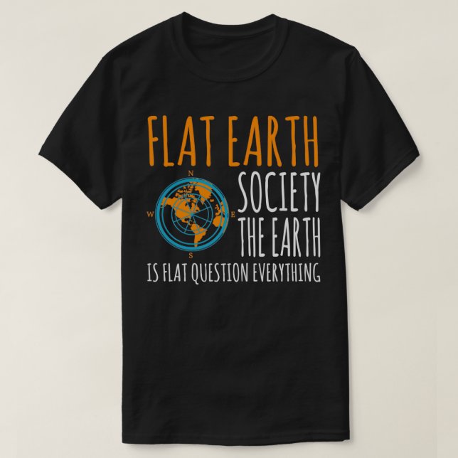 T-shirt Société Terre Plate La Terre Est Une Question Plat (Design devant)