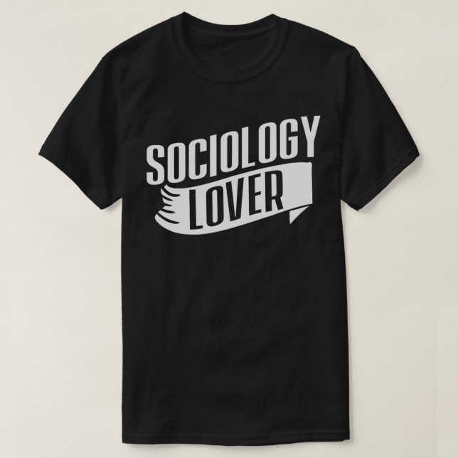 T-shirt Sociologie Lover Sociologue Sociologiste Jo (Design devant)