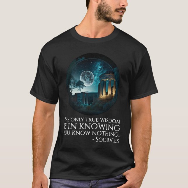 T-shirt Socrate Cite La Seule Véritable Sagesse Philos Gre (Devant)