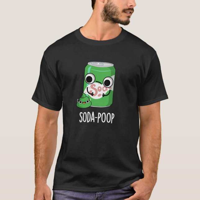 T-shirt Soda Poop Drôle Boisson Pun Dark BG (Devant)