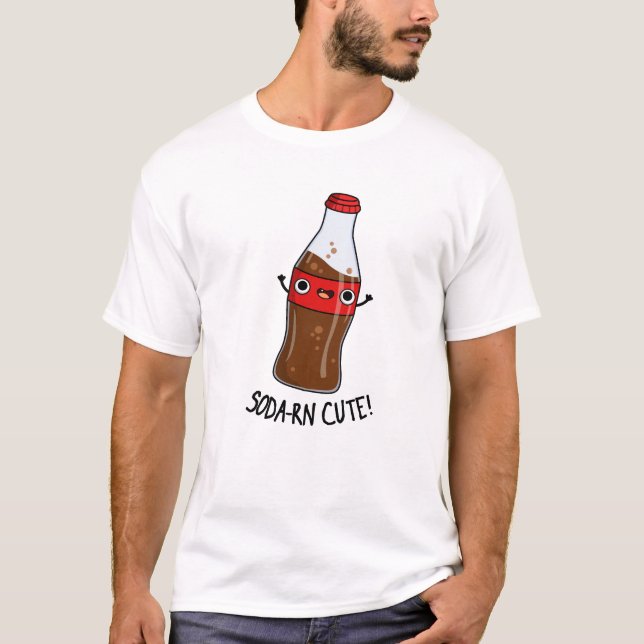 T-shirt Soda-rn Cute Funny Soda Pun (Devant)