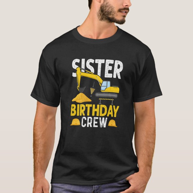 T-shirt Soeur Anniversaire - Construction Anniversaire Fêt (Devant)