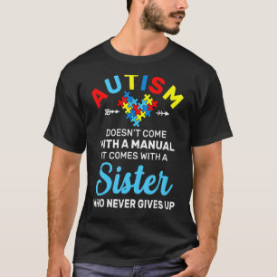 T-shirt Sœur autiste qui ne lâche jamais prise Sensibilisa