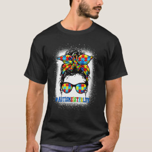 T-shirt Sœur autiste Vie Chignon en désordre Soutien à la