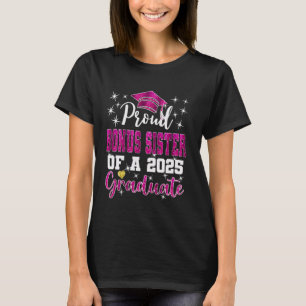 T-shirt Soeur Bonus Super Fière de 2025 Graduate Graduati