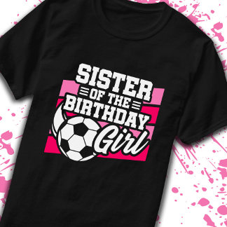 T-shirt Soeur d'anniversaire Filles Football Anniversaire