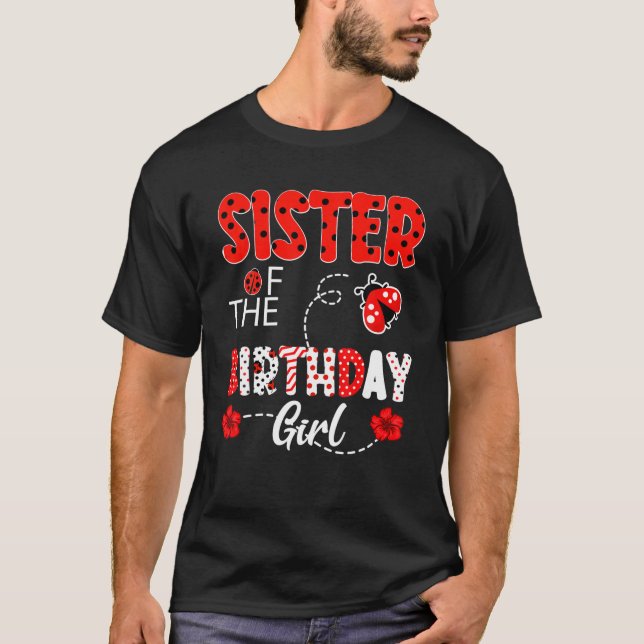 T-shirt Soeur De La Famille D'Anniversaire Ladybug Birthda (Devant)