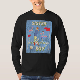 T-shirt Soeur De L'Anniversaire Boy Golf Thème Corresponda