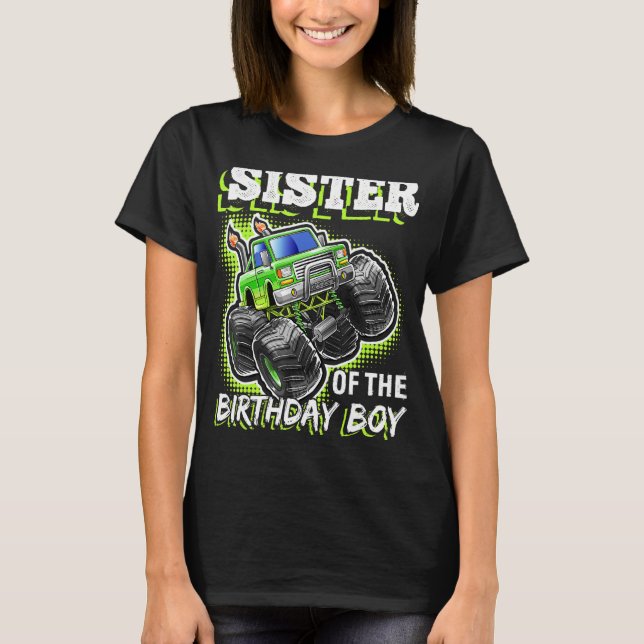 T-shirt Soeur de l'anniversaire Boy Monster Camion Anniver (Devant)