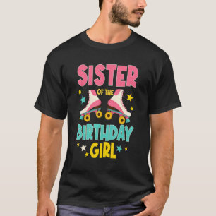 T-shirt Soeur De L'Anniversaire Fille Roller Patins Annive