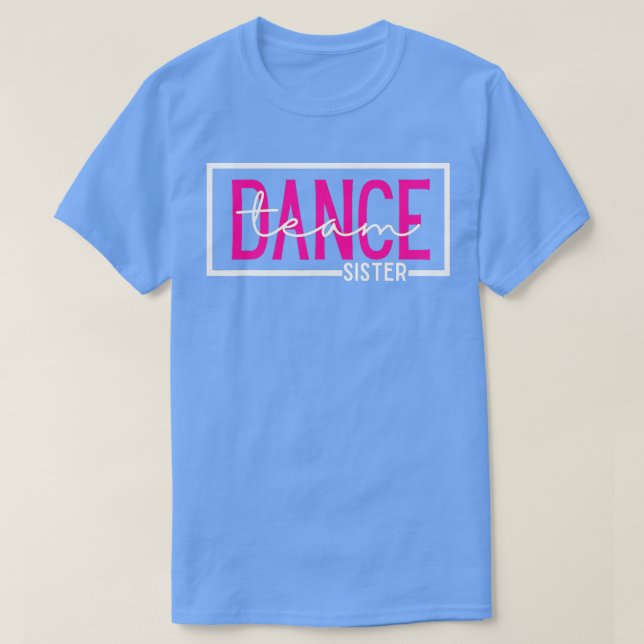 T-shirt Soeur de l'équipe de danse Concours Soeur de danse (Design devant)