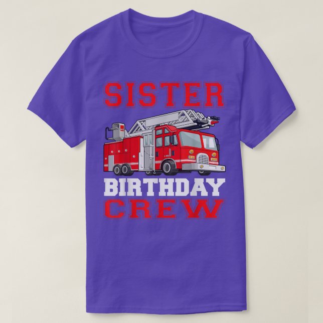 T-shirt Soeur Équipage d'anniversaire Chauffeurs de camion (Design devant)