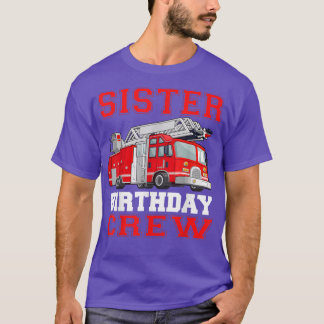 T-shirt Soeur Équipage d'anniversaire Chauffeurs de camion
