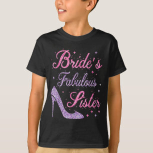 T-shirt Sœur fabuleuse de la mariée heureuse de se marier