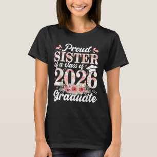 T-shirt Sœur fière d'un diplômé de la promotion 2026 Senio