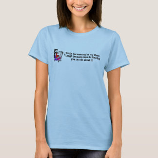 T-shirt soeur, je souris parce que vous êtes mes… -