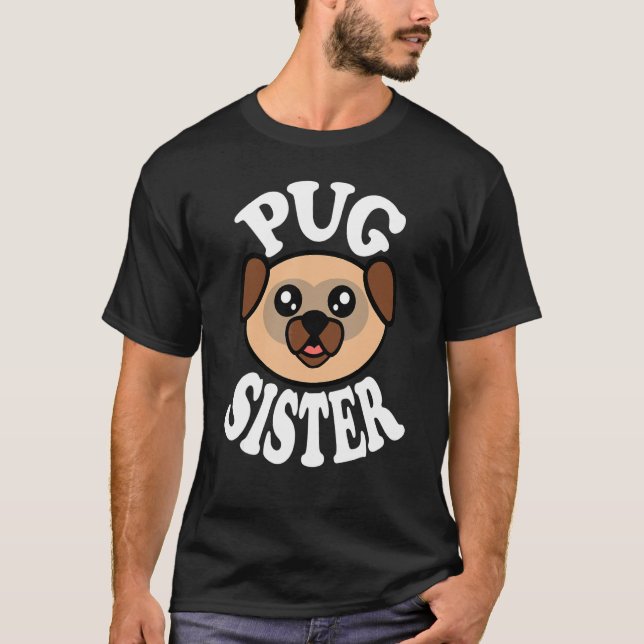 T-shirt Sœur Pug Mignonne (Devant)