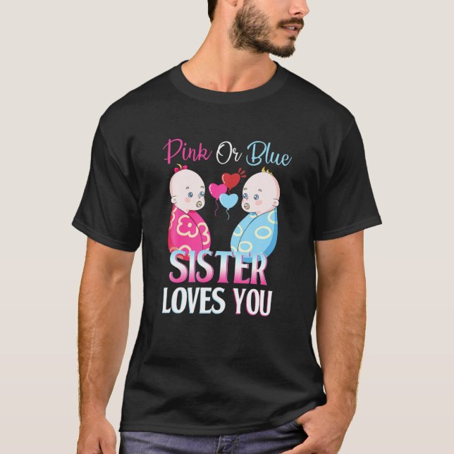 T-shirt Soeur Rose Ou Bleue Vous Aime Genre Révéler Bébé S (Devant)