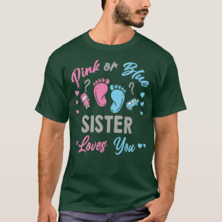 T-shirt Soeur Rose Ou Bleue Vous Aime Révélation De Sexe