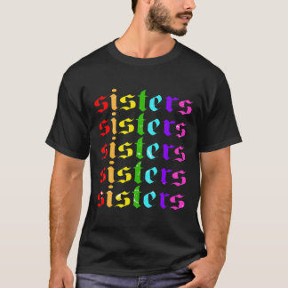 T-shirt Soeurs Arc-En-Ciel Sans Honte À L'Arrière Du Drape