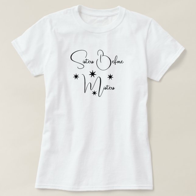 T-shirt Soeurs avant les Misters (Design devant)