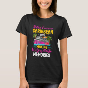 T-shirt Sœurs croisière caraïbes 2026 Créer des souvenirs