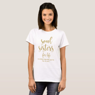T-shirt Sœurs de l'âme pour la vie Glitter Enterrement de 
