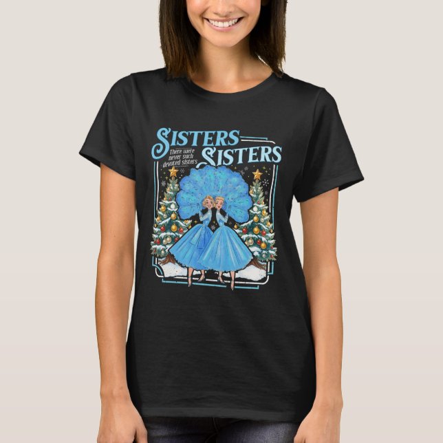 T-shirt Sœurs dévouées Noël blanc Joyeux Noël flocon de ne (Devant)