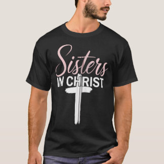 T-shirt Soeurs En Christ Religion Jésus Christian Femmes F