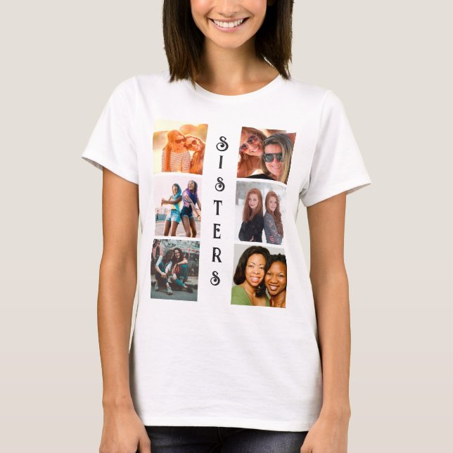 T-shirt Soeurs modernes personnalisées 6 Collage photo (Devant)
