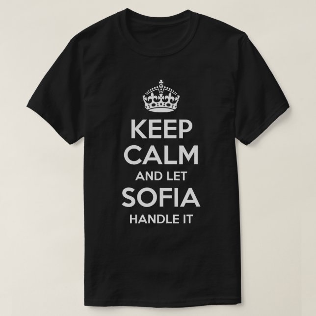T-shirt SOFIA Conserver le calme Nom personnalisé Amusant  (Design devant)