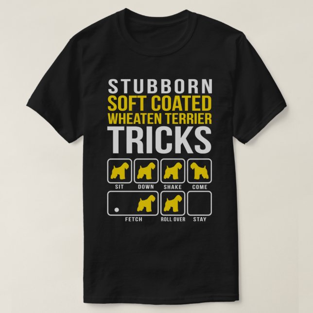 T-shirt Soft Coated Wheaten Terrier Stubborn Tricks Gift  (Design devant)