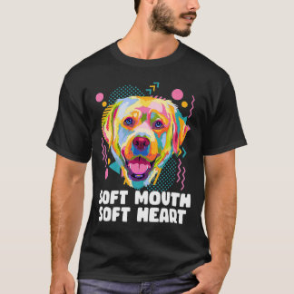 T-shirt Soft Mouth Soft Heart Chien Thème Humour Chien Paw
