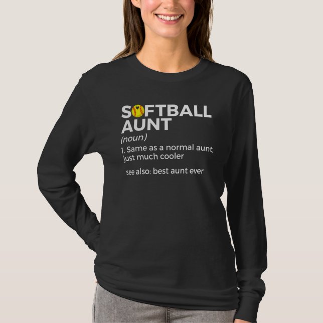 T-shirt Softball Aunt Definition Best Aunt Ever (Devant)
