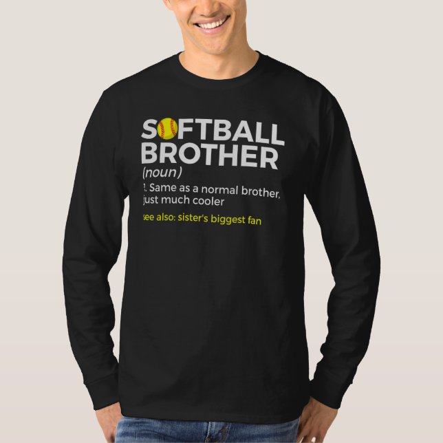 T-shirt Softball Brother Definition Sister's Biggest Fan (Devant)