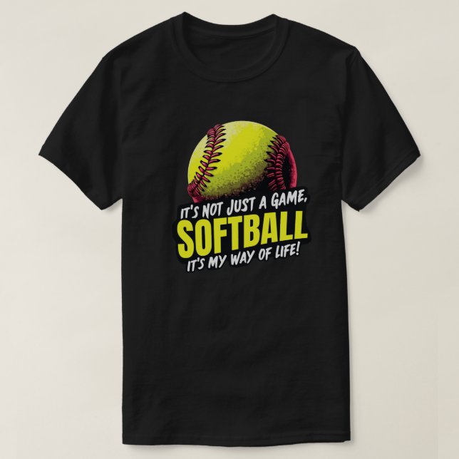T-shirt Softball : Ce n'est pas juste un jeu (Design devant)