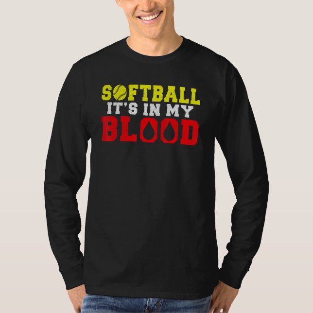 T-shirt Softball is in my Blood   Softball (Devant)