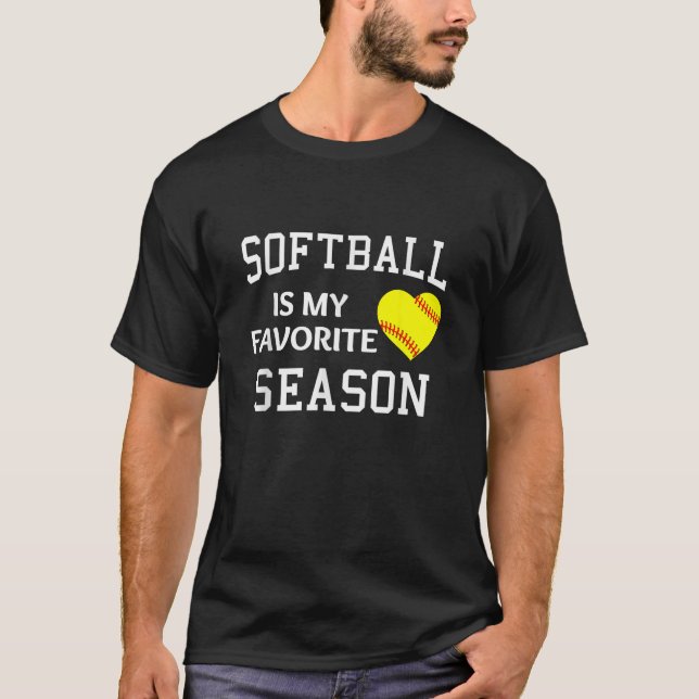 T-shirt Softballer Softball Est Ma Saison Favorite Softbal (Devant)