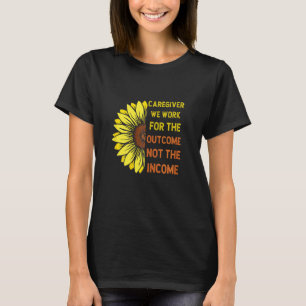 T-shirt Soins aux femmes Nous travaillons pour le résultat