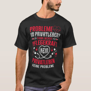 T-shirt Soins, pas de vie privée, soins, infirmières, soin