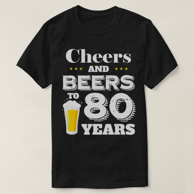 T-shirt Soirée d'anniversaire à 80 ans (Design devant)