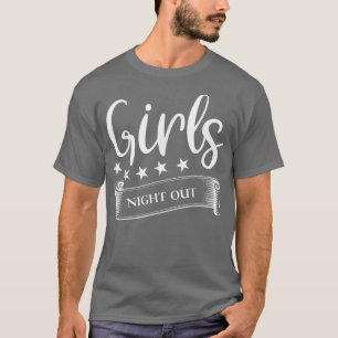 T-shirt Soirée entre filles fiançailles enterrement de vie